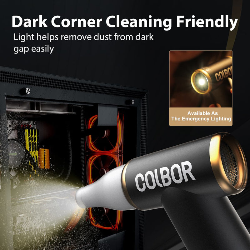 COLBOR AirMaxx A1 jet fan is dark corner cleaning friendly. Its inbuilt LED light helps remove dust from dark gap.