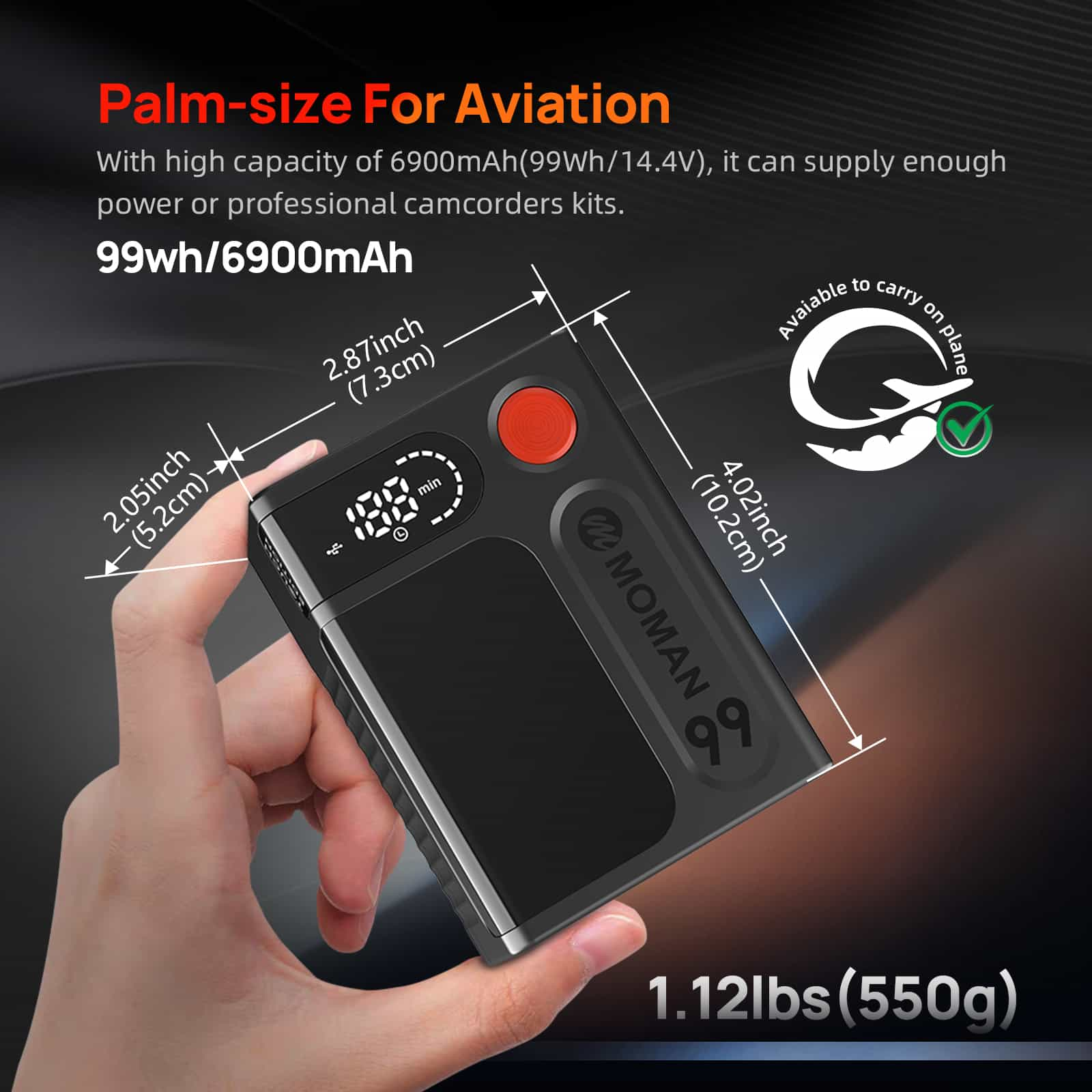 Moman Power 99 Touch portable v-mount camera battery has a palm-size for travel shooting. It measures 5.2*7.3*10.2cm and weighs only 550g.