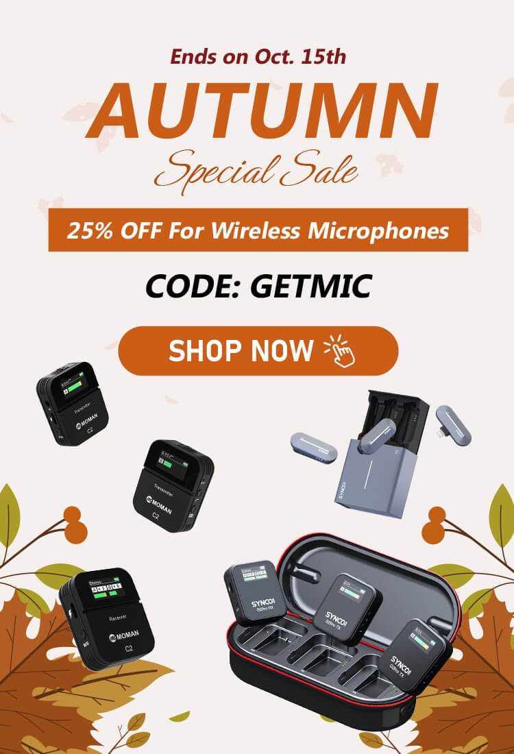 Moman Autumn Special Sale: 25% OFF for Wireless Microphones! Click and shop for budget mics