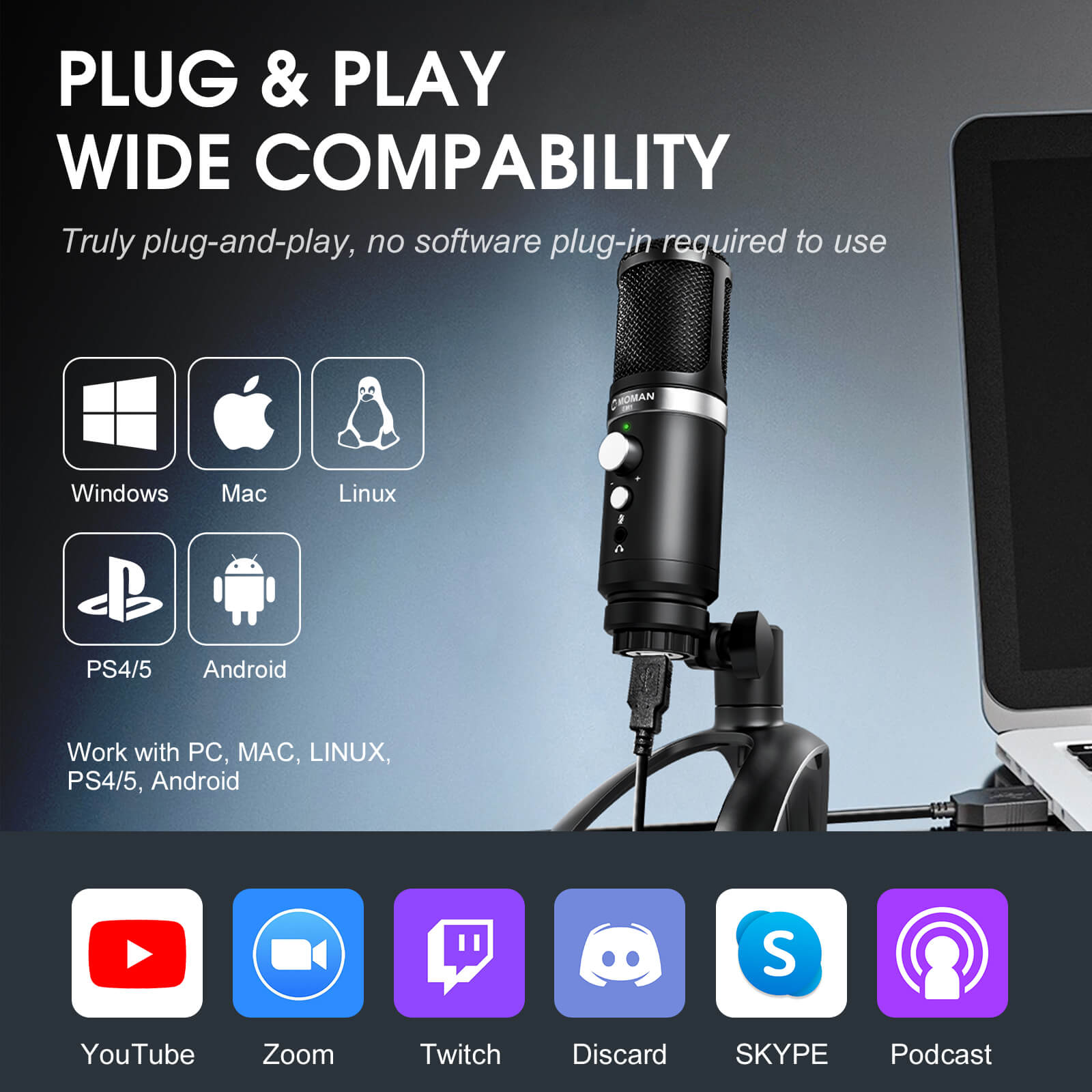 Moman EM1 is of wide compability, featuring plug & play design