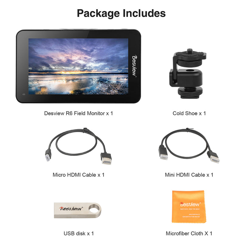 Package list of Desview R6: A field monitor, a cold shoe, a UDB disk, two types of HDMI cables, and a microfiber cloth