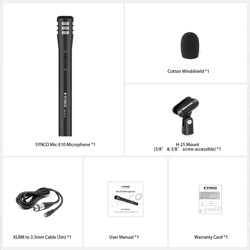 Package of SYNCO Mic-E10 includes the mic, a windsheid, a H-25 mount, an XLRM to 3.5mm cable, a user manual and a warranty card